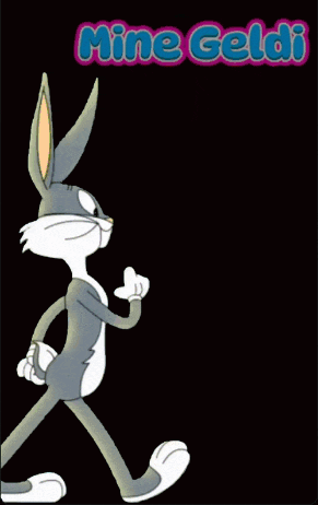 bugs bunny is walking on a black background with the words mine geldi behind him