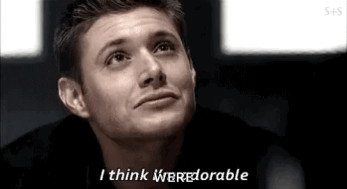 Supernatural I Think Im Adorable GIF - Supernatural I Think Im Adorable Jensen Ackles GIFs