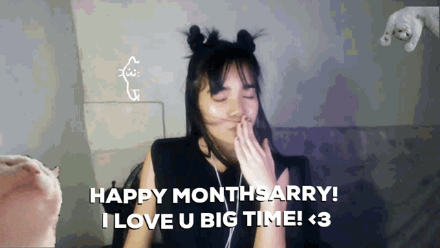a girl covering her mouth with her hand and the words happy monthsarry i love u big time < 3