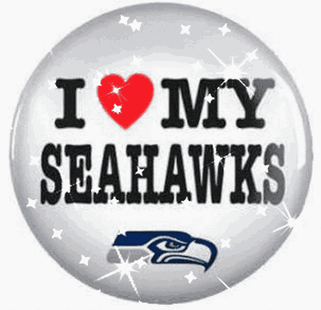 a button that says `` i love my seahawks '' with a seahawk logo on it .