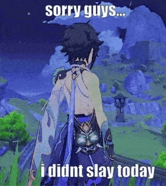 a cartoon of a man standing in a field with the words `` sorry guys ... i didnt slay today ''