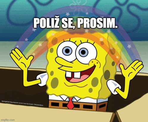 a picture of spongebob with a rainbow behind him and the words poliz se prosim
