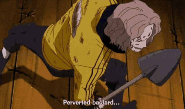 a man in a yellow shirt is holding a shovel and says " perverted bastard " on the bottom