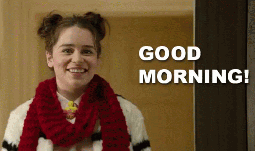 Good Morning! GIF - Me Before You Me Before You Movie Good Morning GIFs