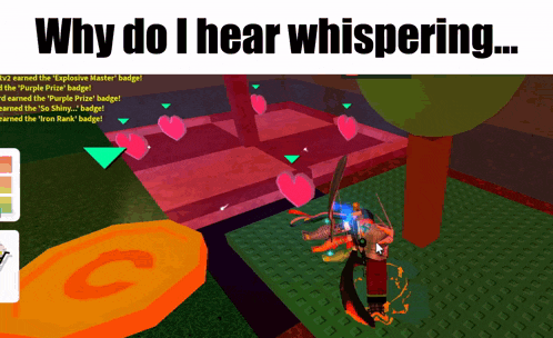 a screenshot of a video game with the words why do i hear whispering at the top