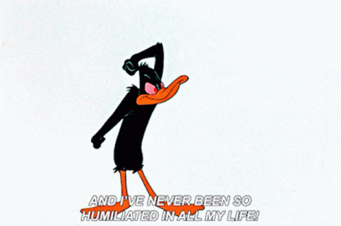 Daffy Duck Ive Never Been So Humiliated In All My Life GIF - Daffy Duck Ive Never Been So Humiliated In All My Life Never Been So Humiliated In All My Life GIFs