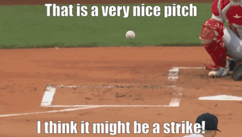 a very nice pitch that is a very nice pitch that is a very nice pitch i think it might be a strike