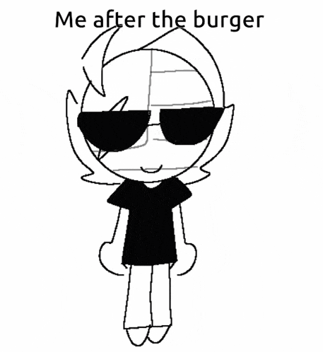 a black and white drawing of a person wearing sunglasses and a black shirt with the words `` me after the burger '' .