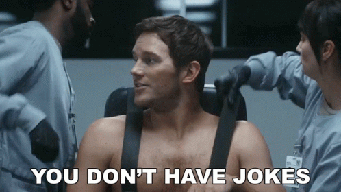 You Dont Have Jokes In The Future Dan Forester GIF - You Dont Have Jokes In The Future Dan Forester Chris Pratt GIFs