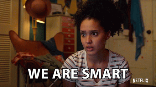 We Are Smart Intelligent GIF - We Are Smart Intelligent We Know What To Do GIFs