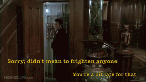 Sorry For The Scare GIF - Clue Sorry GIFs
