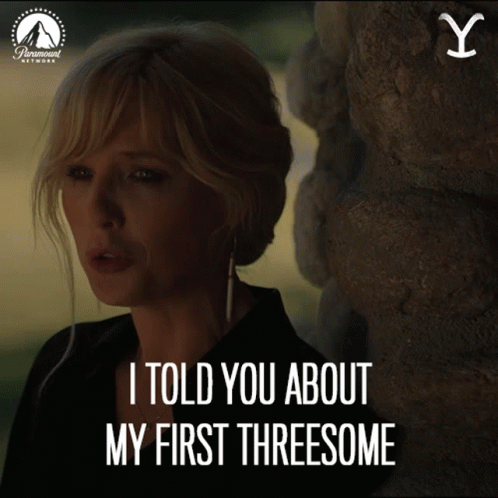 I Told You About My First Threesome Beth Dutton GIF - I Told You About My First Threesome Beth Dutton Kelly Reilly GIFs