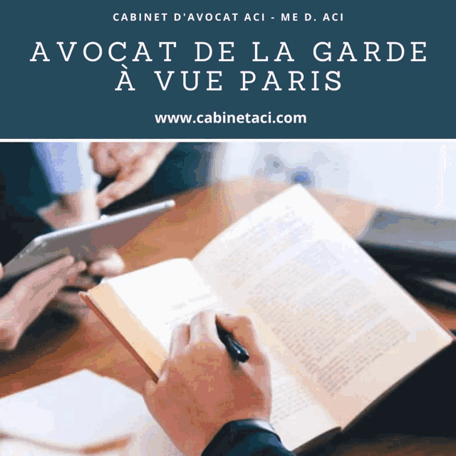 an advertisement for avocat de la garde a vue paris shows a person writing in a notebook