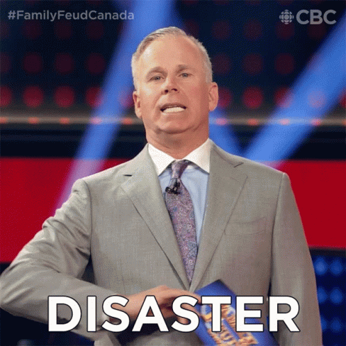 Disaster Family Feud Canada GIF - Disaster Family Feud Canada Catastrophe GIFs
