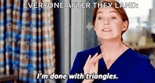 a nurse from grey 's anatomy is saying i 'm done with triangles