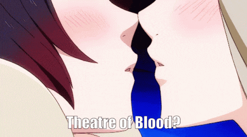 a couple kissing with the words theatre of blood in the corner