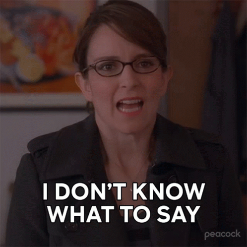 I Dont Know What To Say Liz Lemon GIF - I Dont Know What To Say Liz Lemon 30rock GIFs