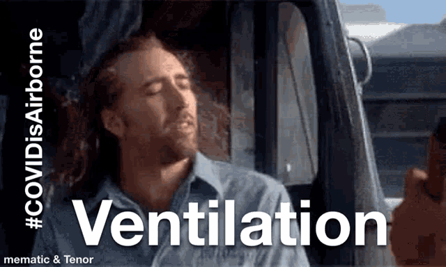 a man sitting in a car with the word ventilation on the bottom right