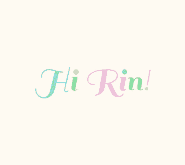 a white background with the words hi rin written in different colors