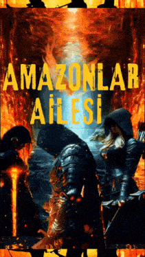 a poster for amazonlar ailesi shows a man and a woman in armor