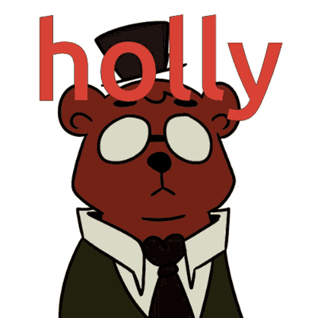 a cartoon bear wearing glasses and a top hat with the word holly above it