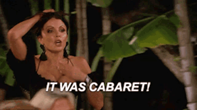 a woman says it was cabaret while holding her head
