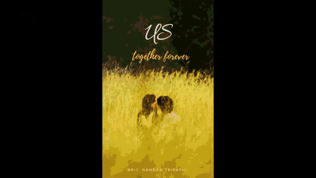 a couple kissing in a field with the words " us together forever " above them