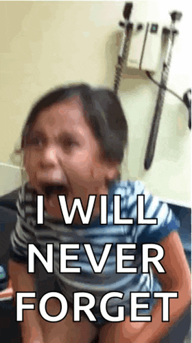 a little girl is crying in a doctor 's office and the words `` i will never forget '' are on the screen .