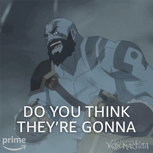 a poster for the legends of vox machina says do you think they re gonna