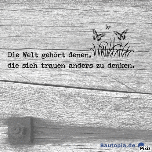 a black and white photo with a quote in german