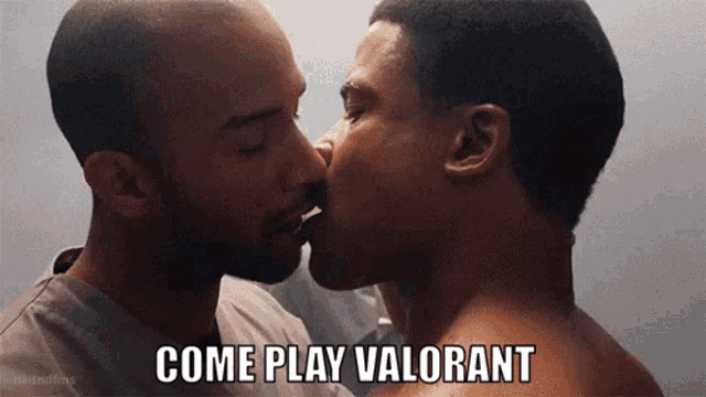 two men are kissing with the caption come play valorant