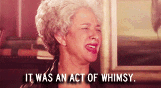 an older woman is crying with the words it was an act of whimsy