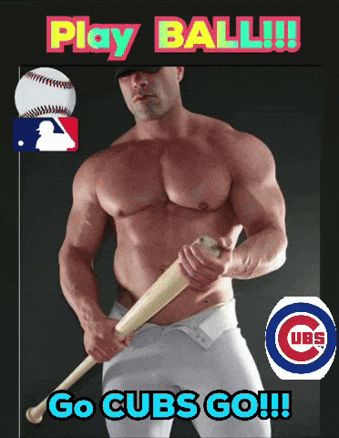 a shirtless man is holding a baseball bat and says play ball go cubs go !!!
