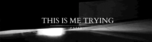 a black and white photo with the words this is me trying
