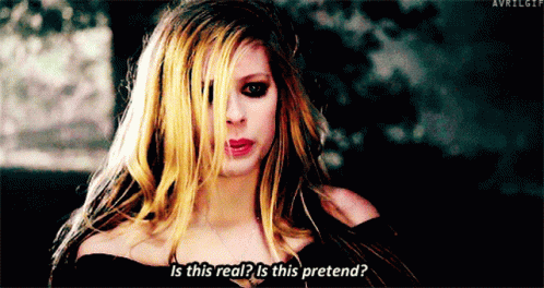 Is This Real Pretend GIF - Is This Real Pretend Avril Lavigne GIFs