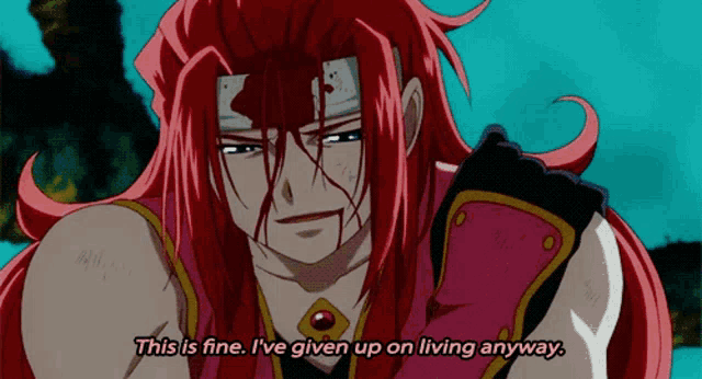 a cartoon character with red hair says this is fine i 've given up on living anyway
