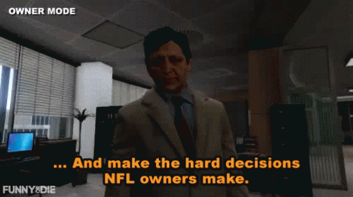 Nfl Owners GIF - Decisions GIFs