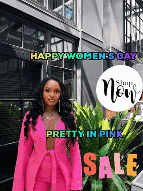 a woman in a pink suit with the words happy women 's day pretty in pink sale below her
