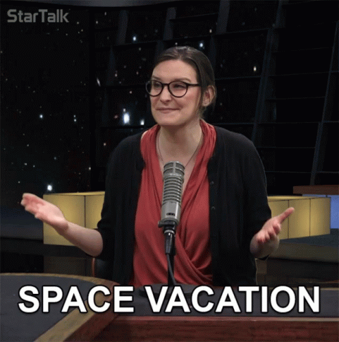 Space Vacation Out Of This World GIF - Space Vacation Out Of This World Vacation Time GIFs
