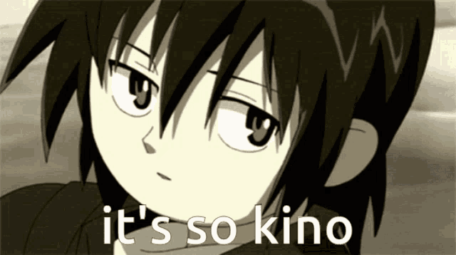 a cartoon character with the words it 's so kino