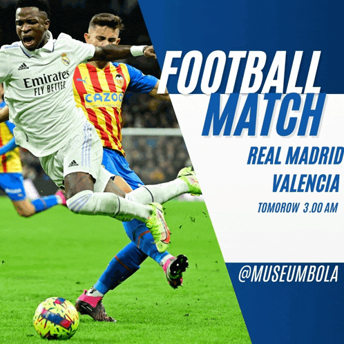 a poster for a football match between real madrid valencia and cazoo