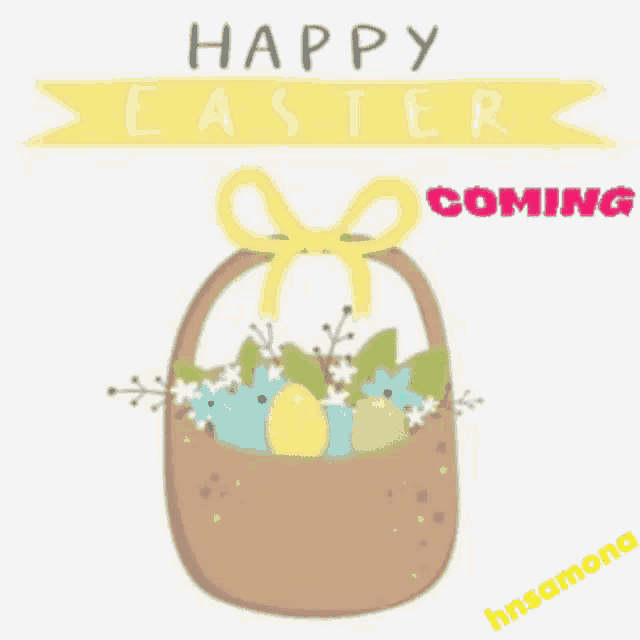 a picture of an easter basket with the words happy easter coming soon on it