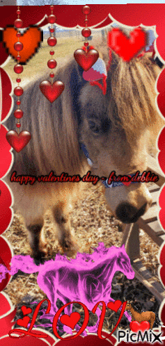 a picture of a horse with the words happy valentines day from debbie on it