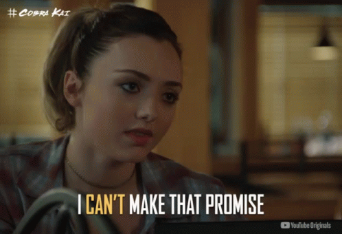 I Cant Make That Promise Promise GIF - I Cant Make That Promise Promise Cobra Kai GIFs