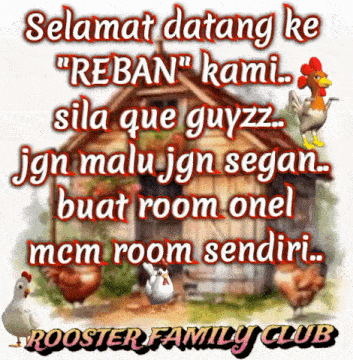 a rooster family club poster with chickens in front of a chicken coop