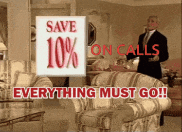 a man in a suit stands in front of a sign that says save 10 % on calls everything must go