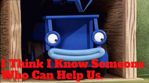 Bob The Builder Lofty GIF - Bob The Builder Lofty I Think I Know Someone Who Can Help Us GIFs