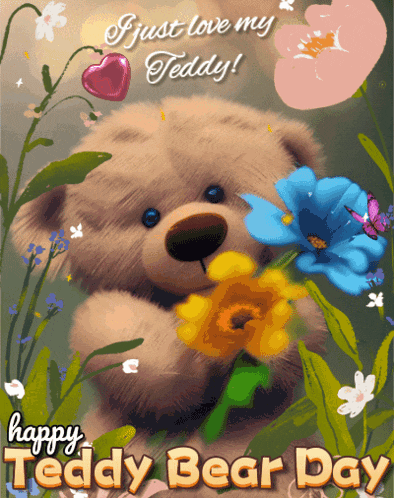 a teddy bear holding a bouquet of flowers with the words happy teddy bear day