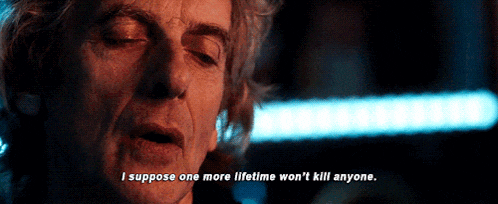 a close up of a man with the words i suppose one more lifetime won 't kill anyone