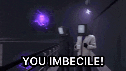 a sign that says you imbecile in front of a purple light
